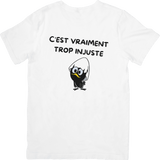 Tee Shirt Homme C'est vraiment trop injuste