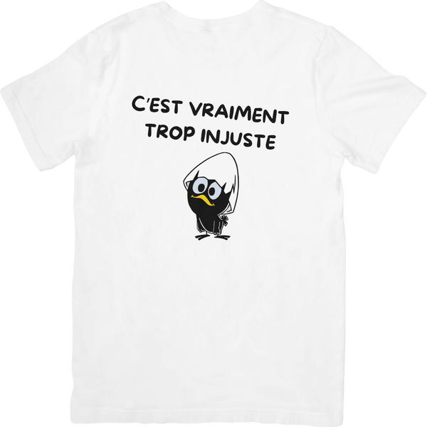 Tee Shirt Homme C'est vraiment trop injuste