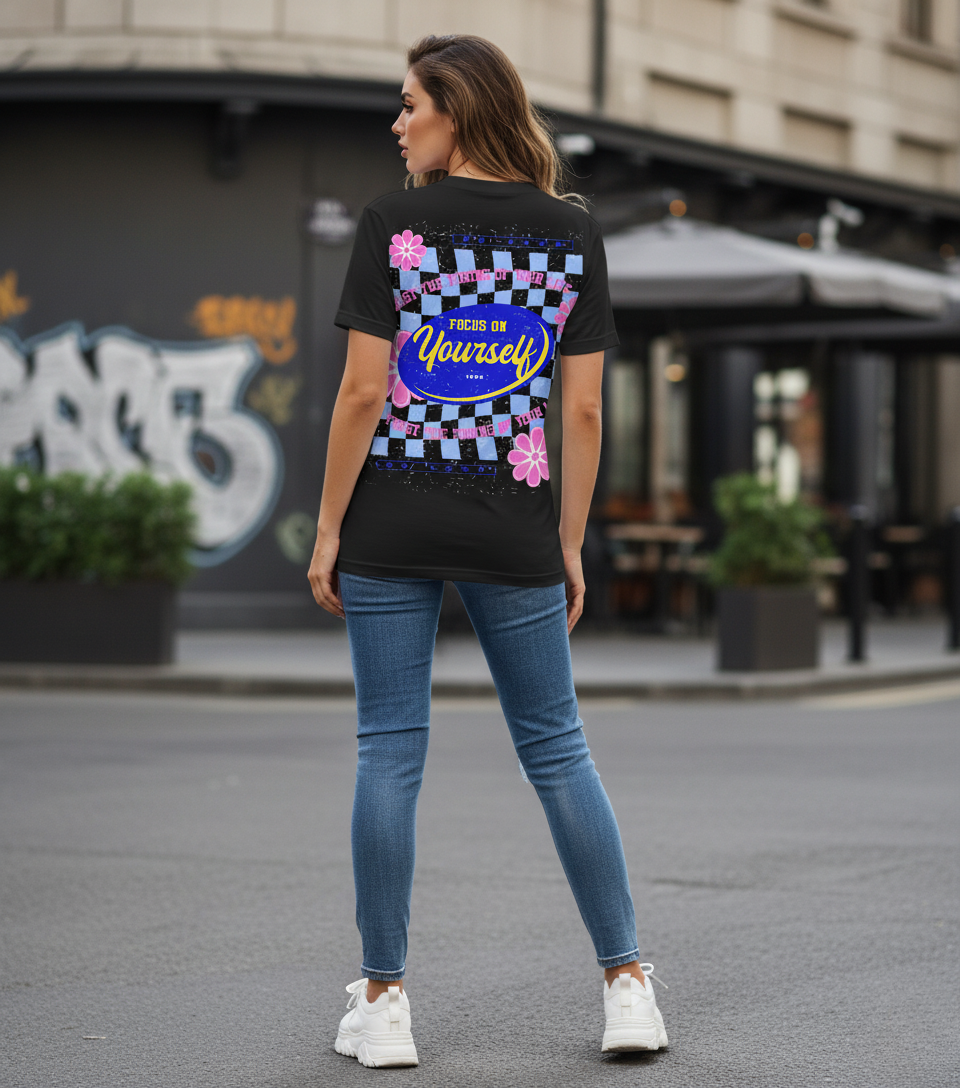 Tee-Shirt Streetwear Femme"Focus on Yourself"