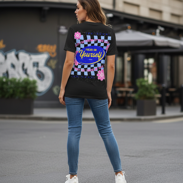 Tee-Shirt Streetwear Femme"Focus on Yourself"