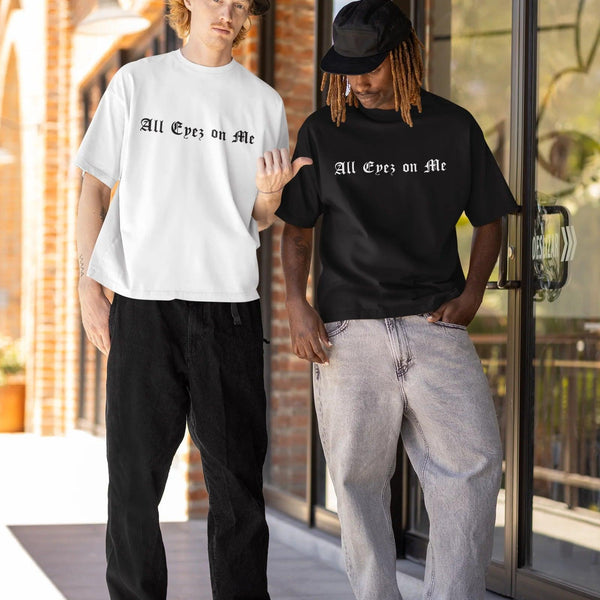 Tee Shirt Homme Femme – All Eyez on Me