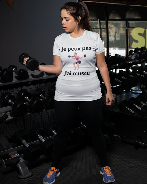 Tee shirt femme je peux j'ai muscu