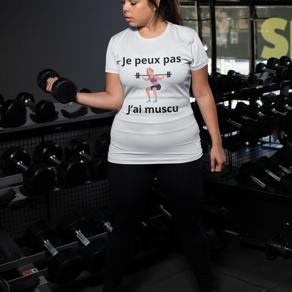 Tee shirt femme je peux j'ai muscu