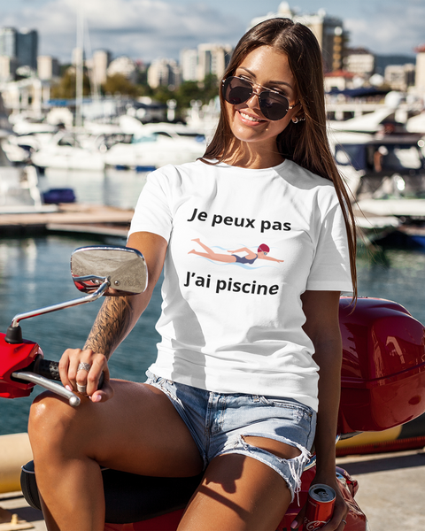 Tee shirt femme je peux pas j'ai piscine