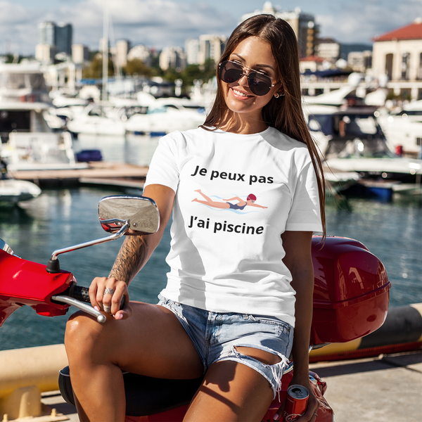 Tee shirt femme je peux pas j'ai piscine